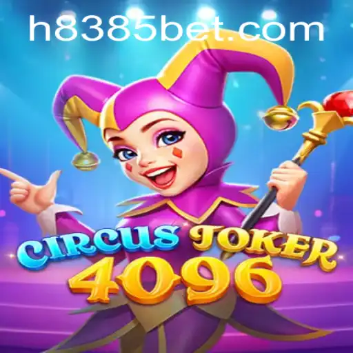 Descubra CircusJoker4096: O Jogo de Azar que Está Revolucionando 8385bet